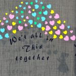 110 Togetherness Quotes For Friends And Family