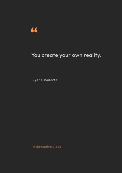 Best Reality Quotes
