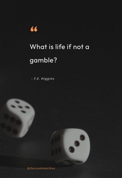 Gambling Quotes About Life