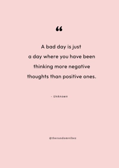 Positive Bad Day Quotes