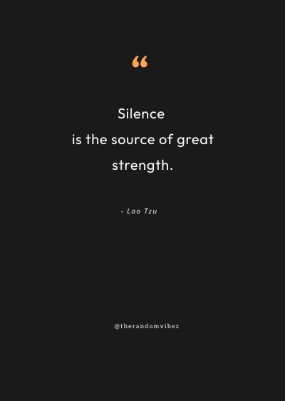 Powerful Silence Quotes