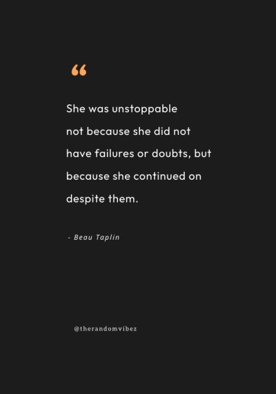 Quotes About unstoppable woman