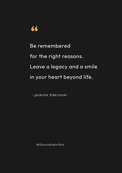 Quotes On Legacy