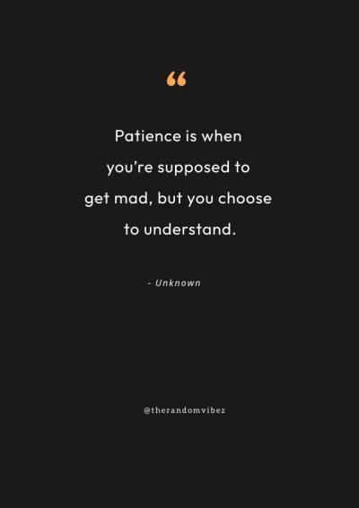 Quotes about patience and understanding