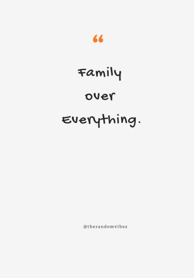 family is everything quote