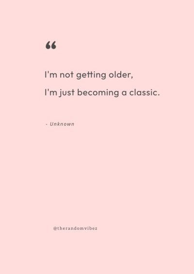getting older quotes