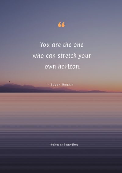 quotes about broadening your horizons