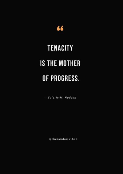 quotes tenacity