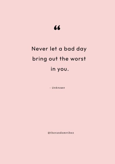 rough day bad day quotes