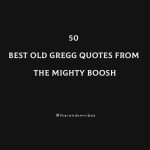 50 Best Old Gregg Quotes From The Mighty Boosh