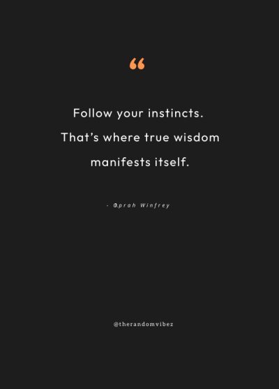 Quotes On The Instincts Of Your Gut