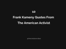 Top 10 Frank Kameny Quotes From The American Activist