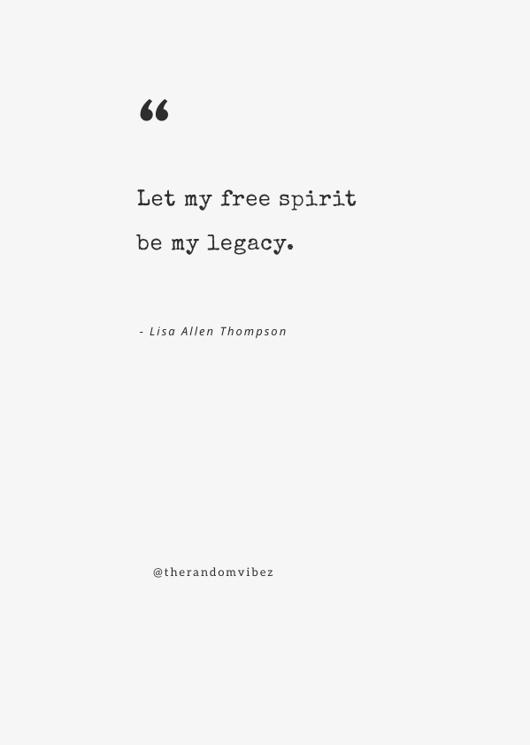 77+ Free Spirit Quotes to Embrace Your Full Life - Familiar