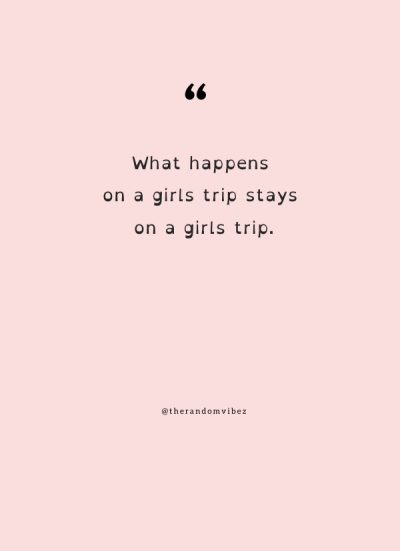 girl road trip quotes