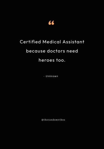 medical assistant inspirational quotes