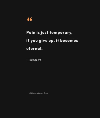 pain is temporary quotes pictures