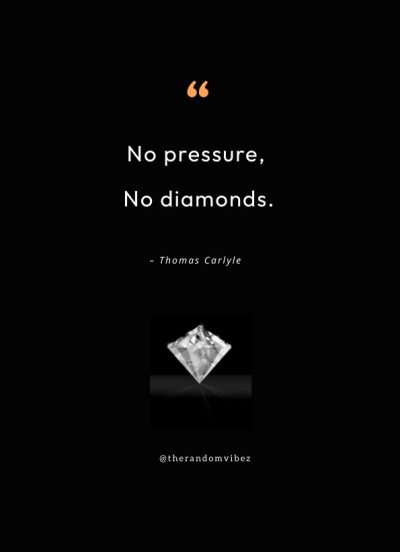 pressure makes diamonds quote