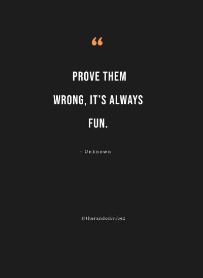 proving everyone wrong quotes