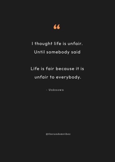 quotes life is unfair
