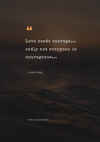 quotes on love and courage