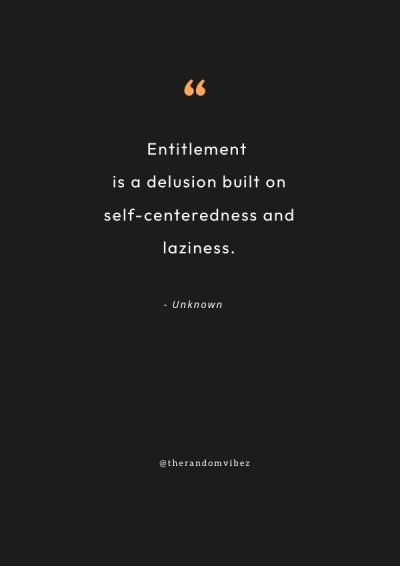 quotes on sense of entitlement