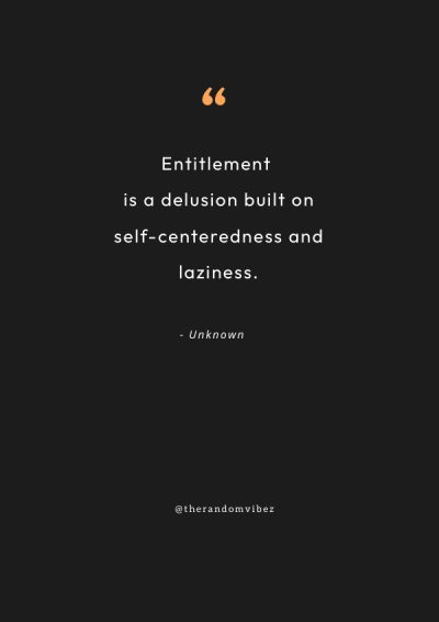 quotes on sense of entitlement