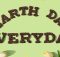 95 Earth Day Quotes To Save The Environment & Planet
