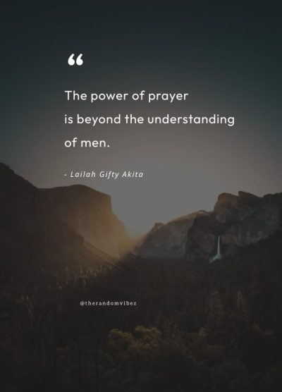 Never underestimate the power of prayer quotes
