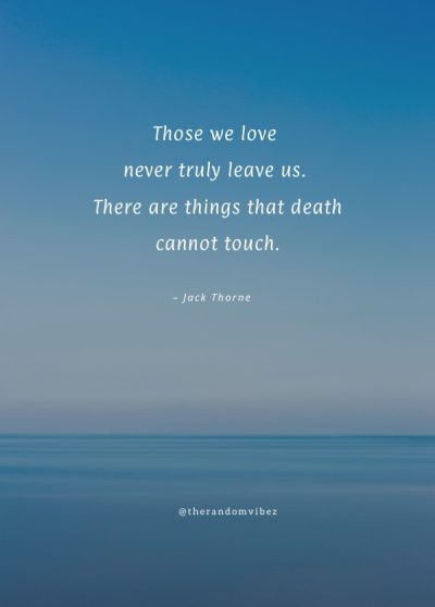Quotes for gone Loved Ones