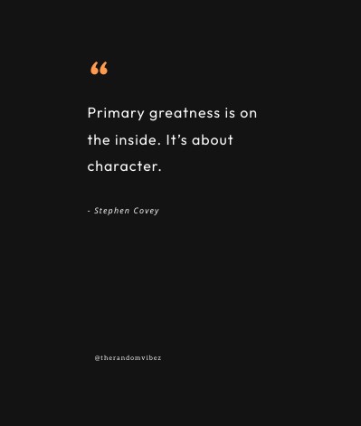 Stephen Covey Quotes on Character