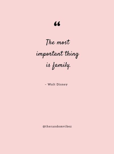 Walt Disney Quotes about family