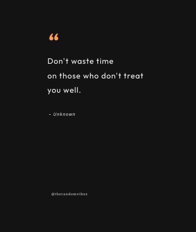 don't waste my time quote