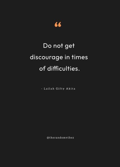 encouraging quotes for difficult times