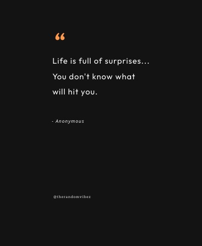 life full of surprises quotes