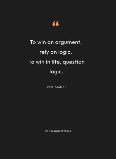 logic quotes about life