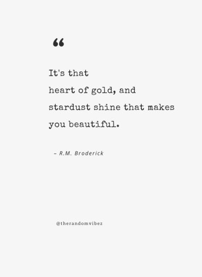 you have a heart of gold quotes