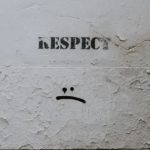 115 Disrespect Quotes To Inspire You To Respect Others