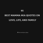 95 Best Mamma Mia Quotes on Love, Life, and Family
