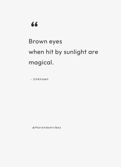 Brown Eyes Quotes images