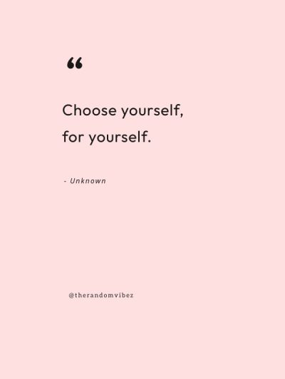 Choosing Yourself Quotes
