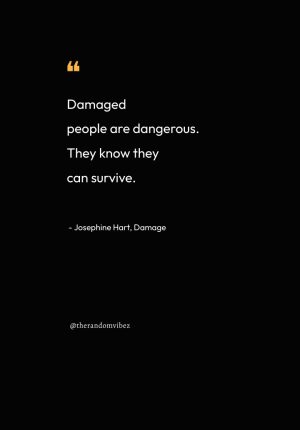 Damaged People Quotes