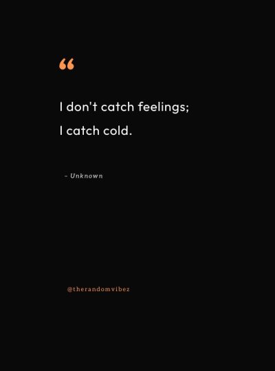 Funny Catch Feelings Quotes