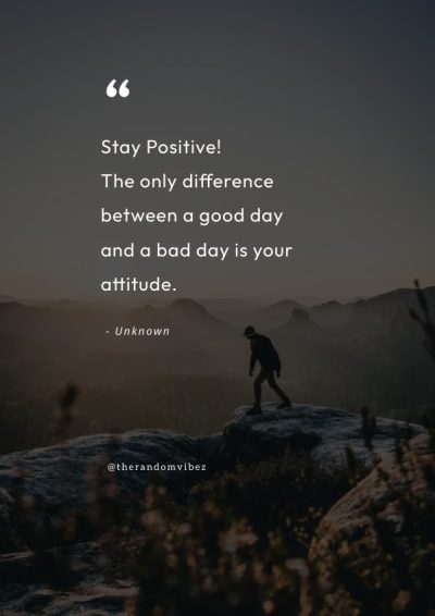 Positive Quotes to Help You Always Stay Positive