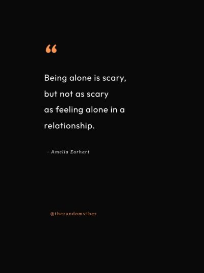 better off alone quotes