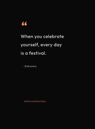 celebrate yourself quotes images