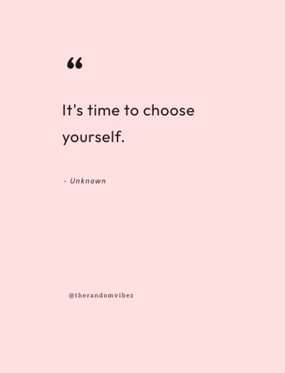 choosing myself quotes