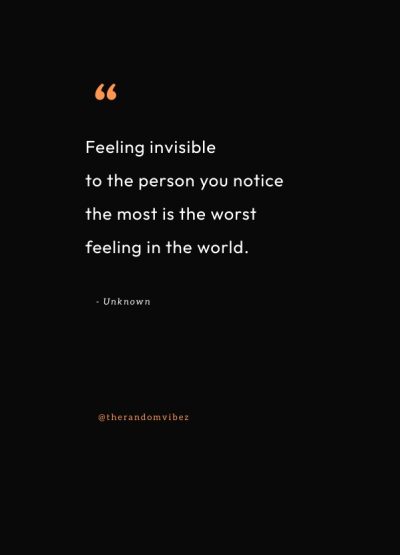 feel invisible quotes