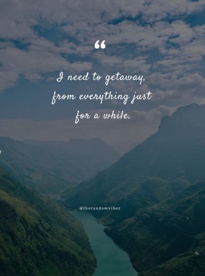 getaway quotes images