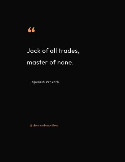 jack of all trades master of none quotes