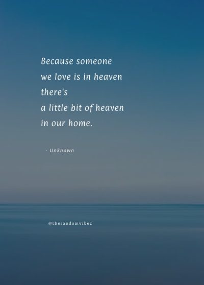keep watching over us from heaven quotes